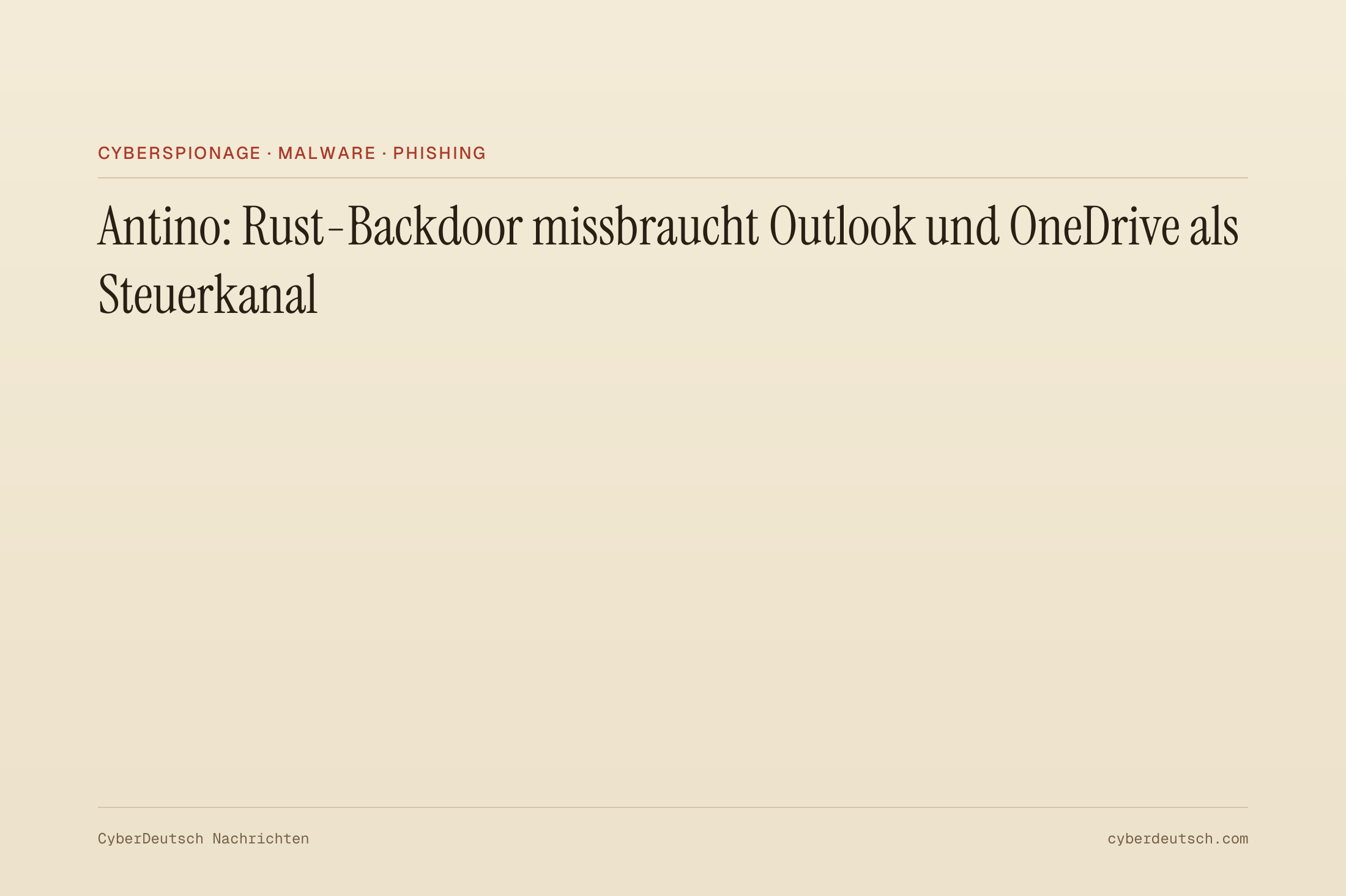 Antino: Rust-Backdoor missbraucht Outlook und OneDrive als Steuerkanal