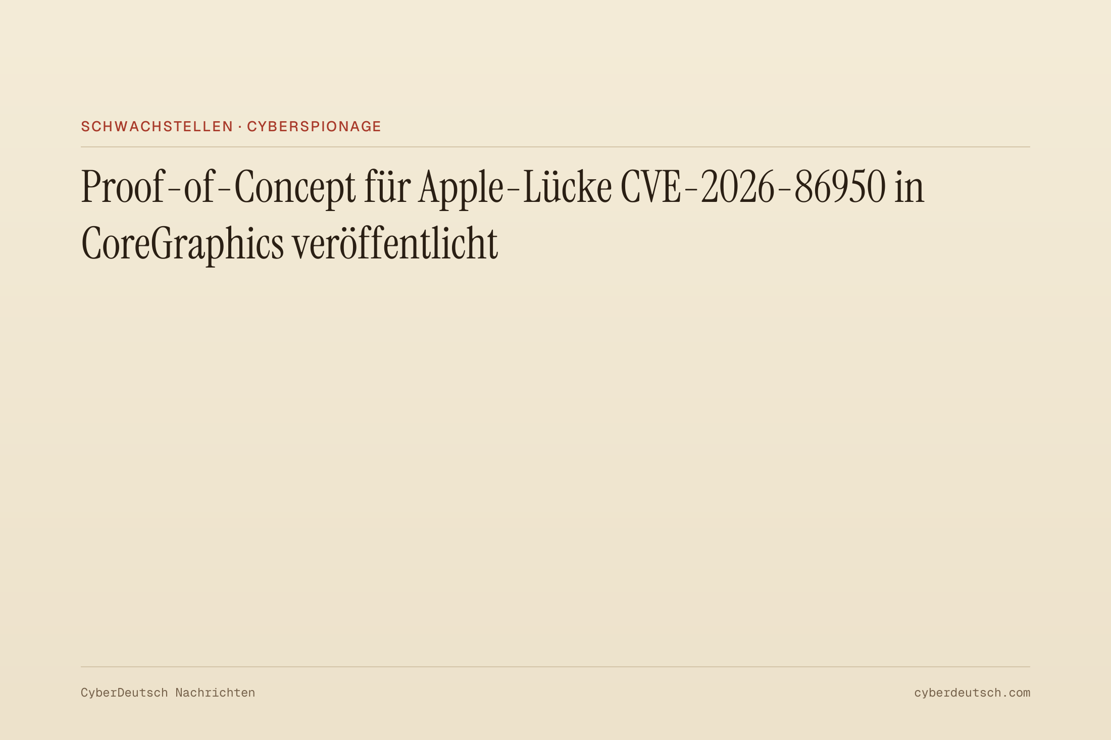 Proof-of-Concept für Apple-Lücke CVE-2026-86950 in CoreGraphics veröffentlicht